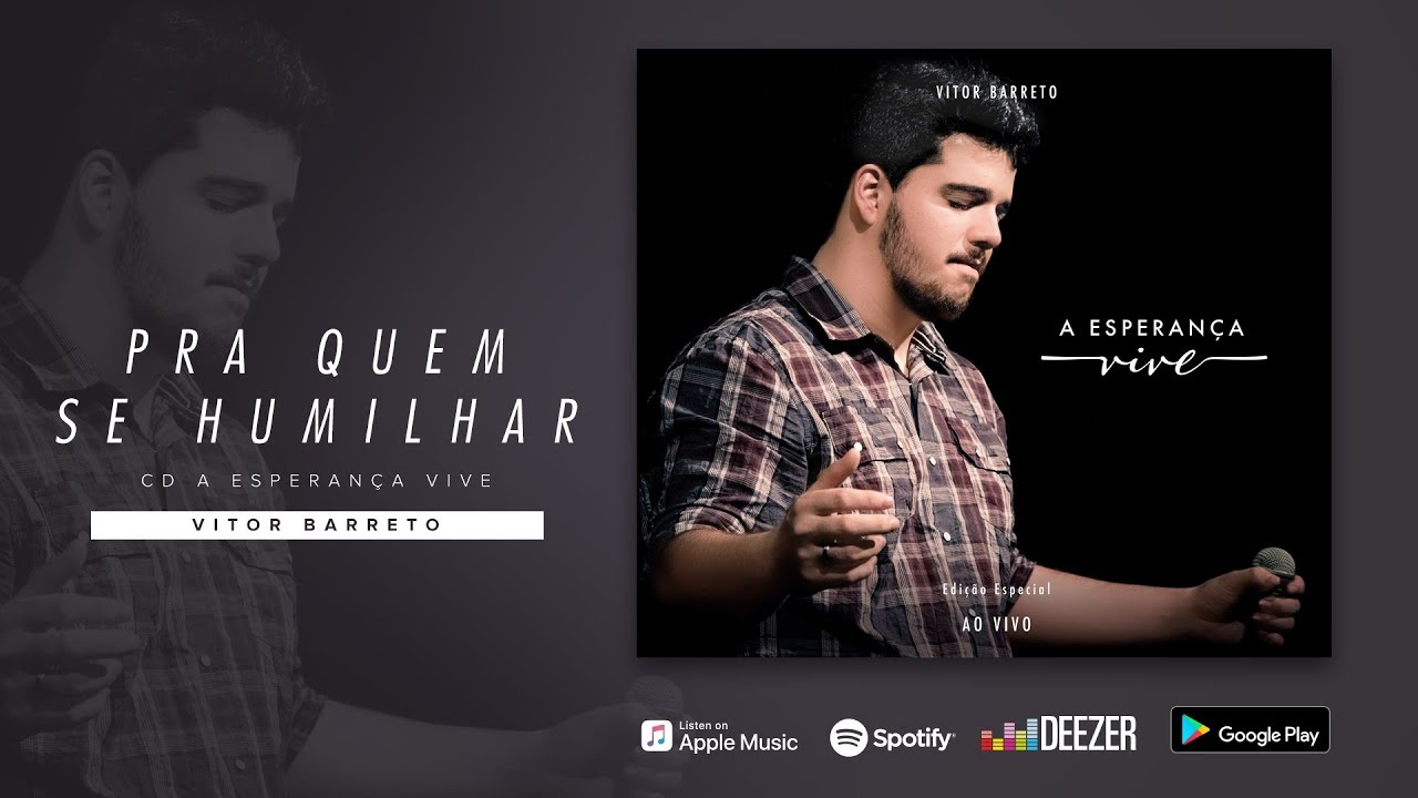 Pra Quem Se Humilhar | Vitor Barreto | CD A Esperança Vive