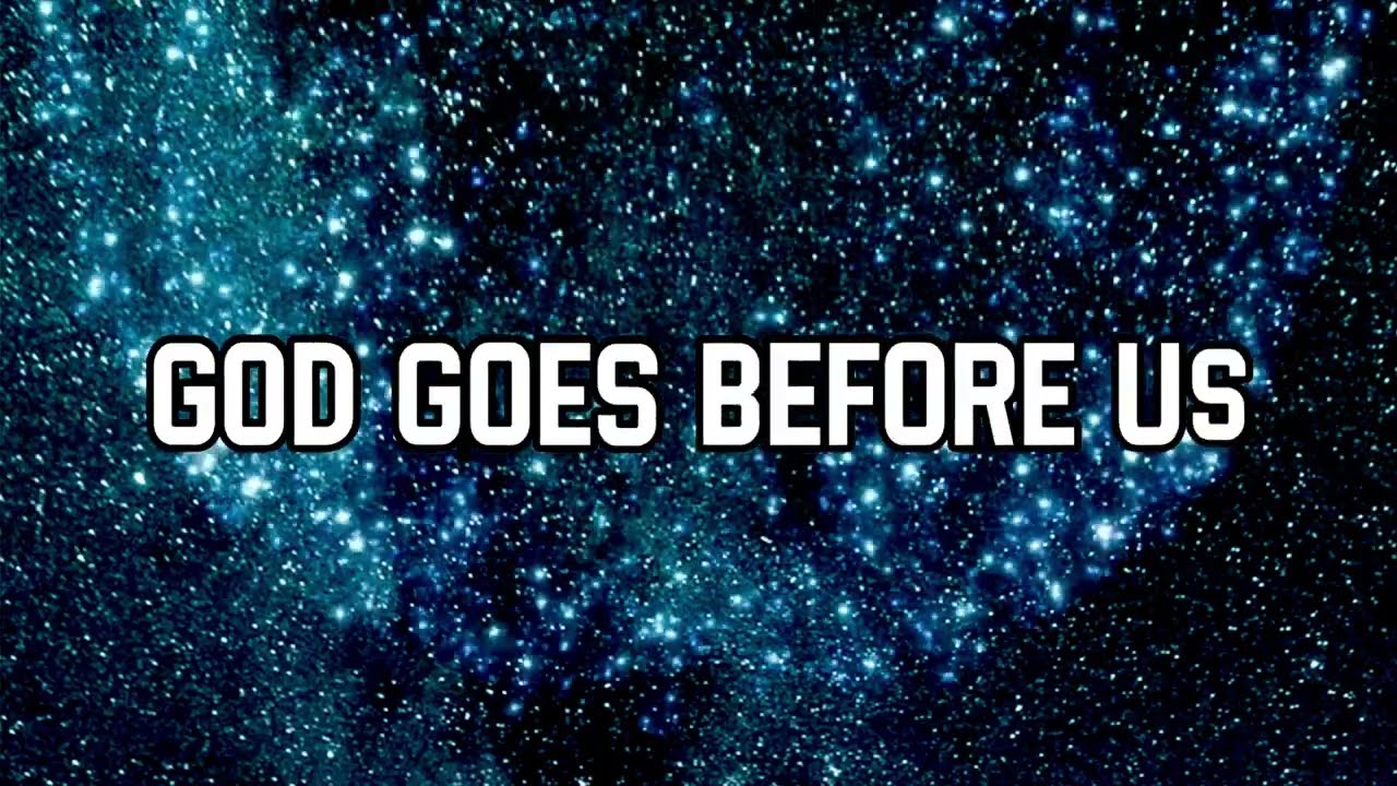 God Leads the Way | God Goes Before Us | Faith & Praise Song
