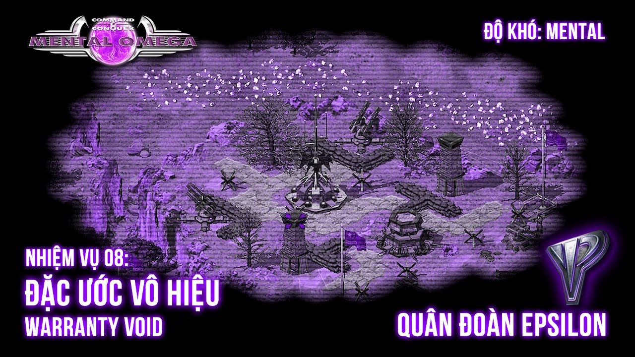 Mental Omega 3.3.6 Việt Hóa - Quân Đoàn Epsilon - Nhiệm Vụ 08: Warranty Void (Đặc Ước Vô Hiệu)