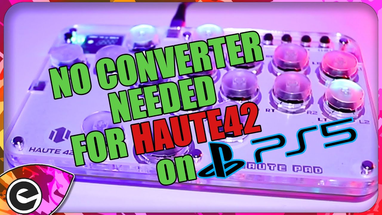 Как использовать контроллер PS5 и сквозной канал PS5 для аркадных контроллеров Haute42