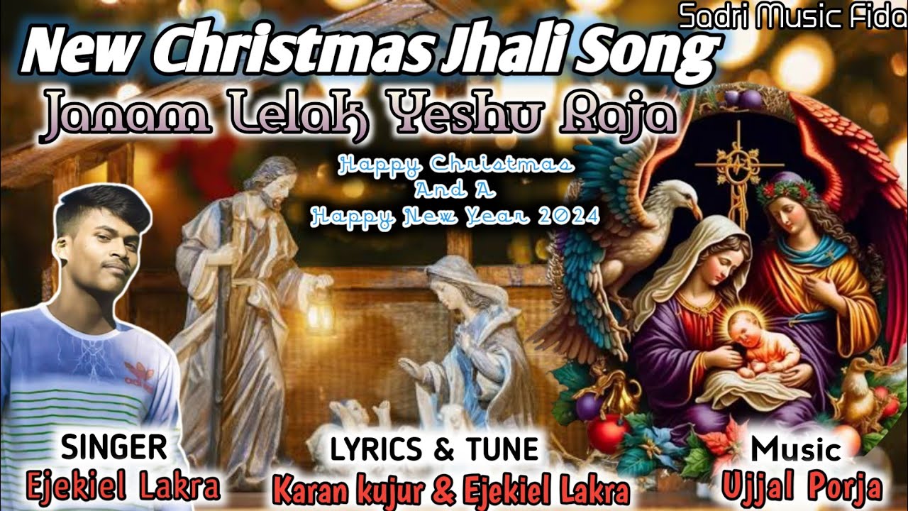 Janam Lelak Yeshu Raja || New Christmas Nagra Bhajan Song || Song Singer Ejekiel Lakra