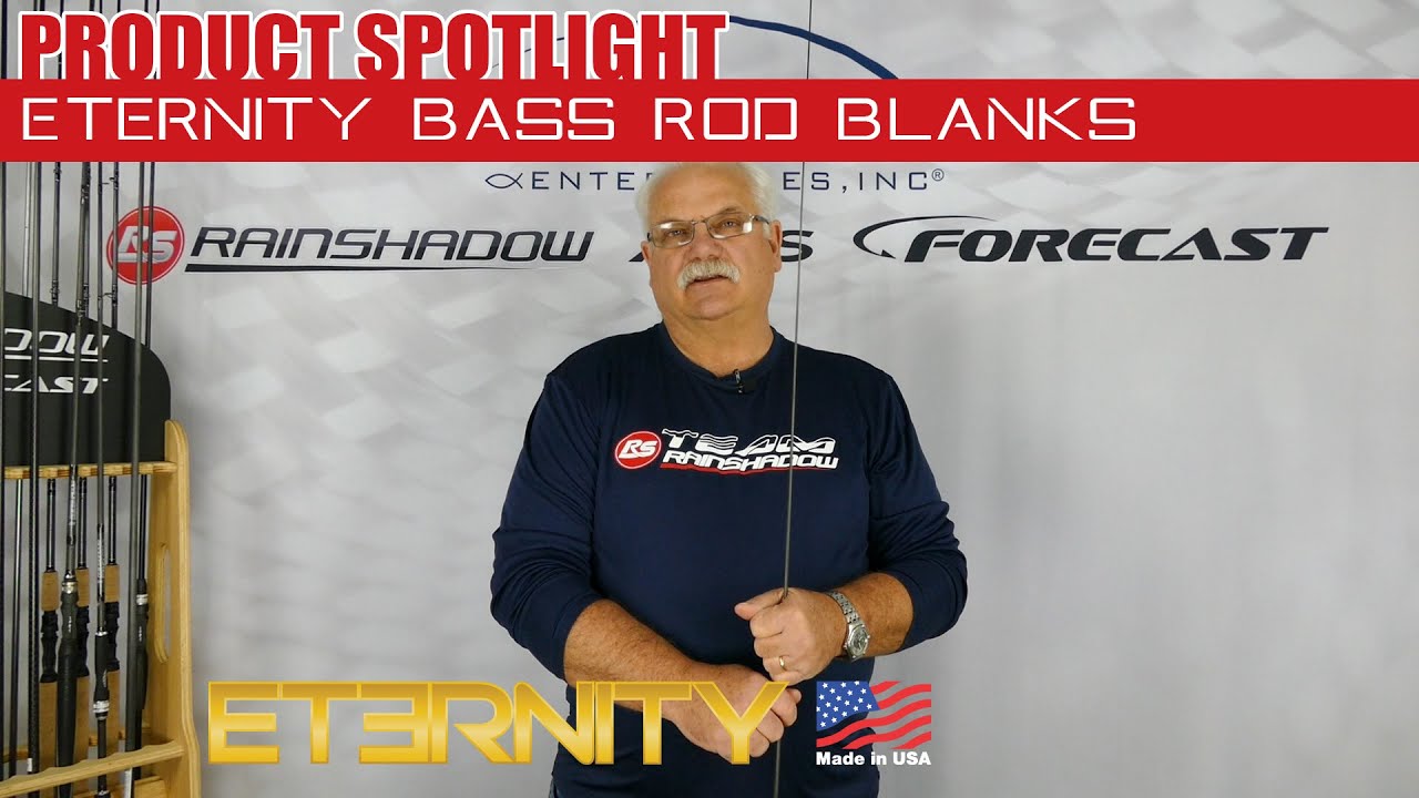 Spotlight: Eternity Rod Blanks