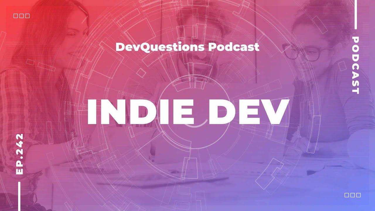 242. How To Become an Independent Software Developer