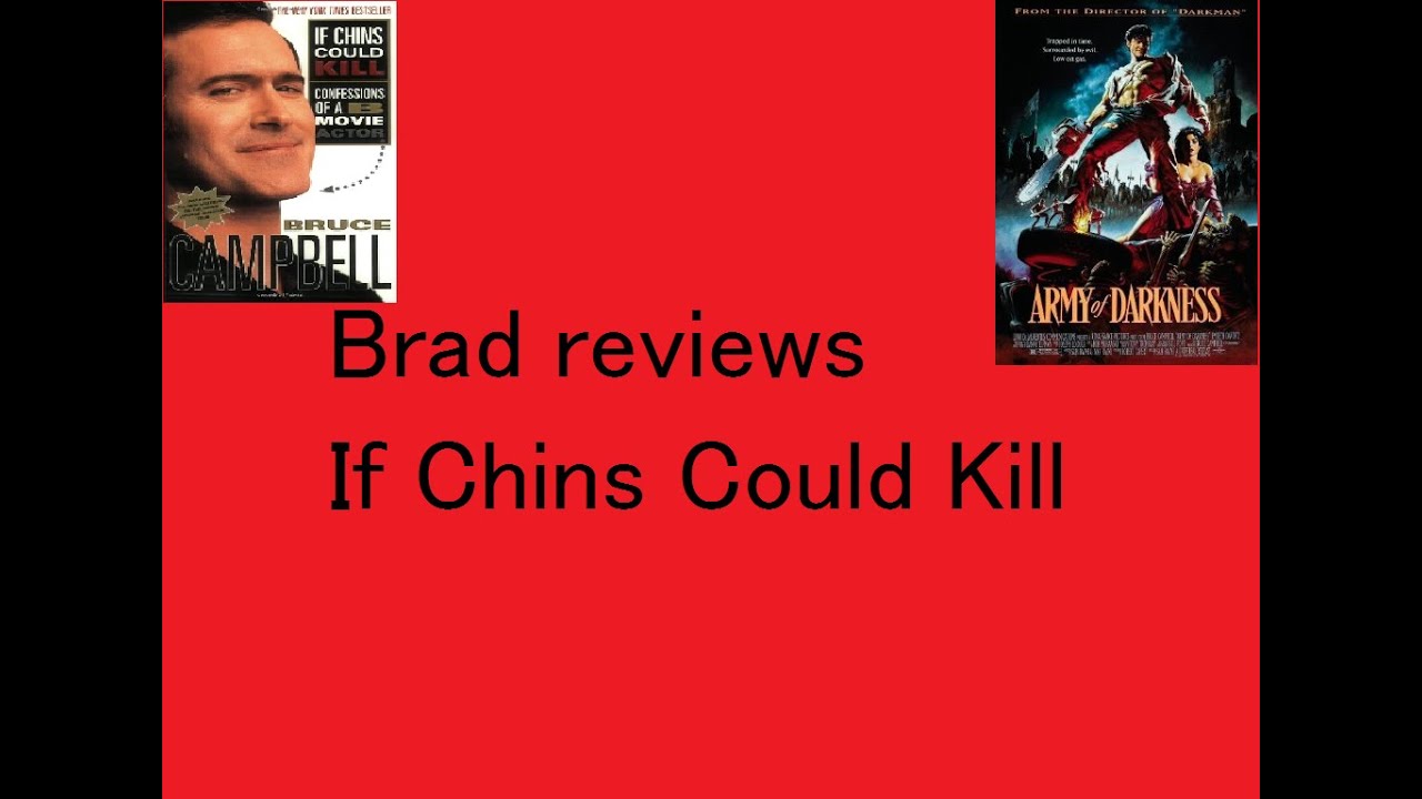 Brad reviews if Chins could Kill