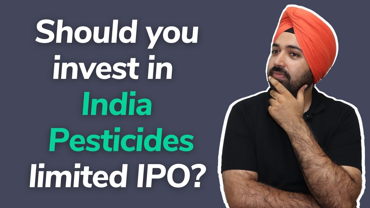 India Pesticides IPO review -  Price, business, financials, IPO details | Upcoming IPO 2021