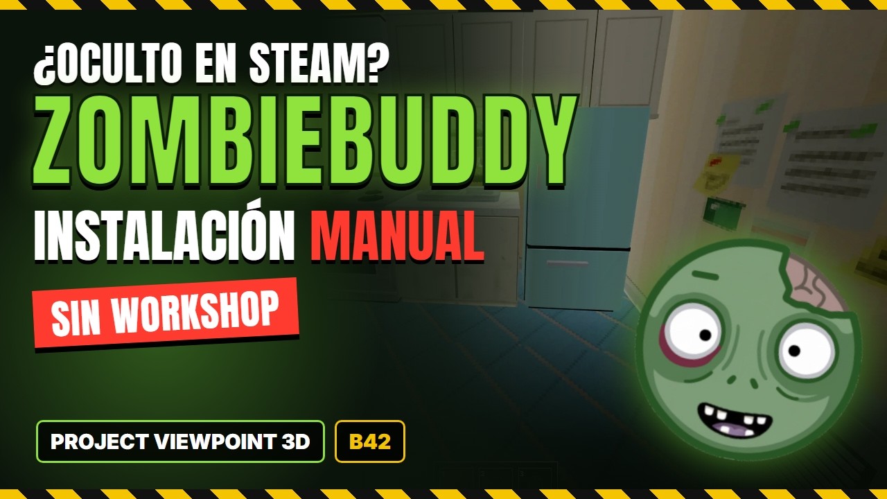 C&oacute;mo instalar ZombieBuddy SIN Steam Workshop para Project Viewpoint