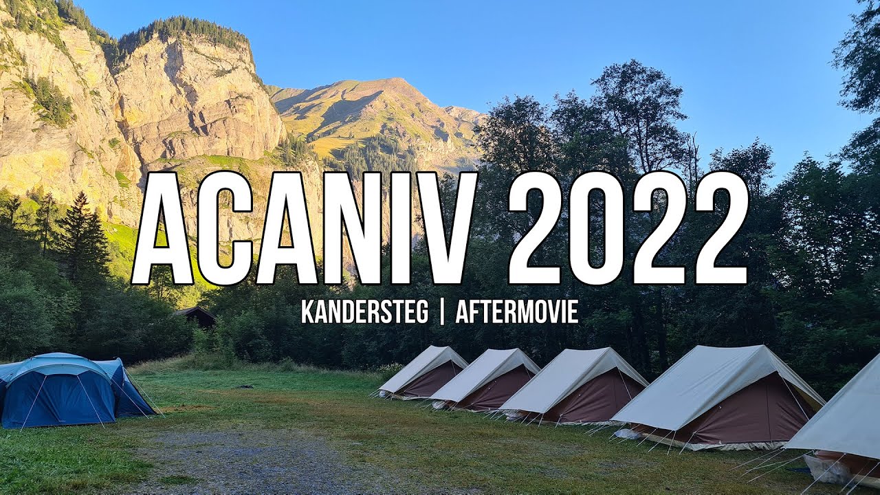 ACANIV 2022 - Kandersteg | Aftermovie