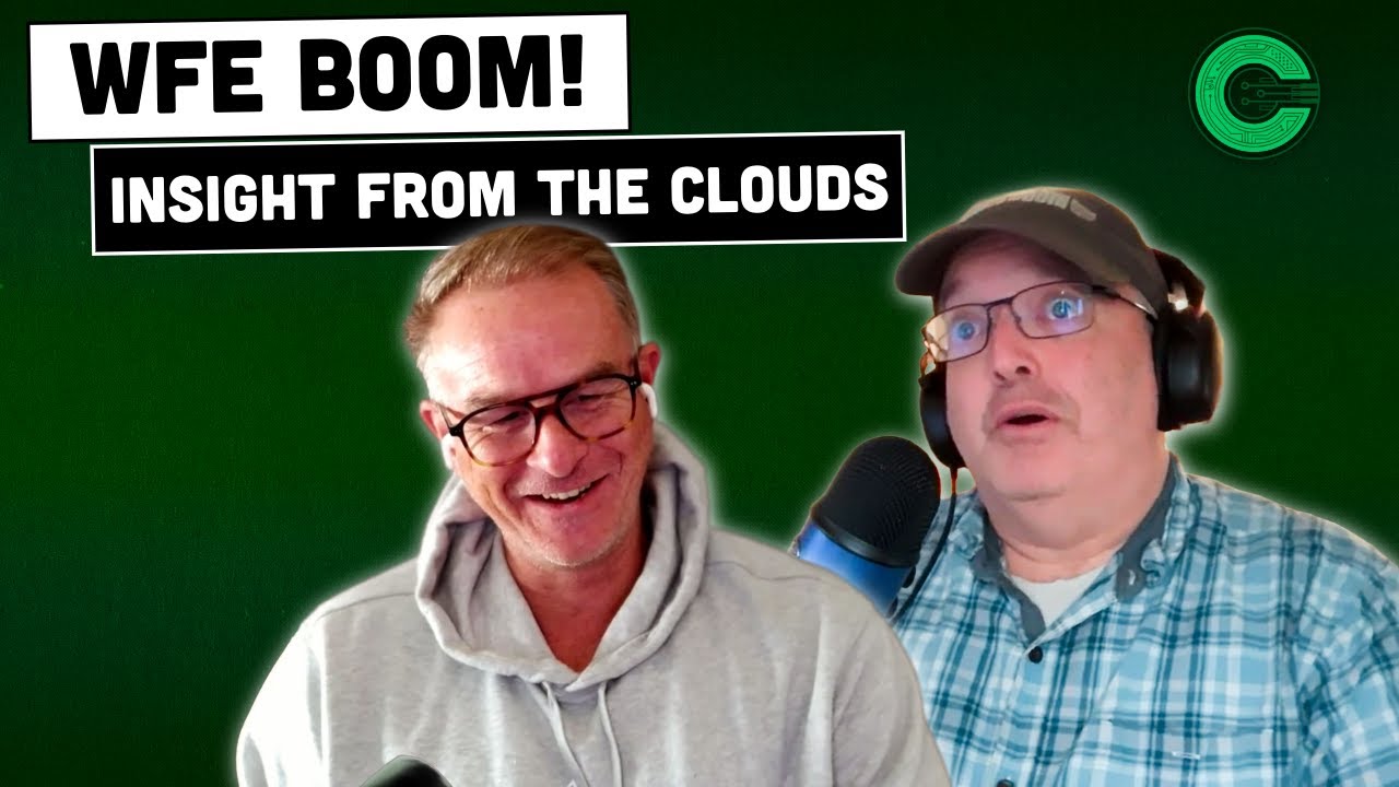 WFE Boom! Insight from the Clouds. Word of the year - constraints