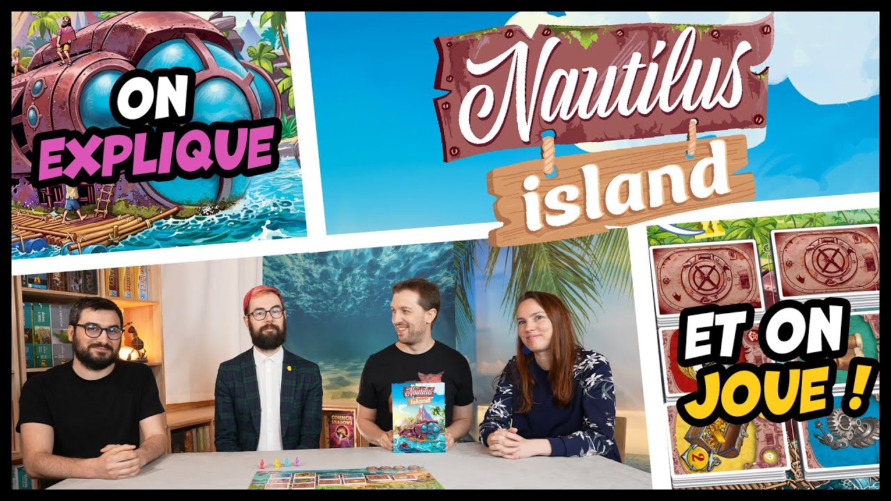 Nautilus Island, on explique et on joue (Avec Théo Rivière et Cyprien Delpuech)