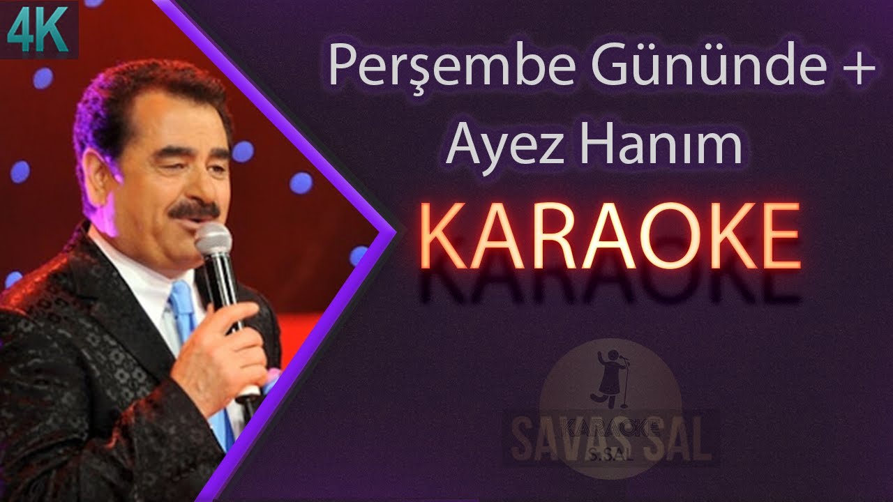 Perşembe Gününde Çeşme Başında  + Ayez Hanım (КАРАОКЕ)