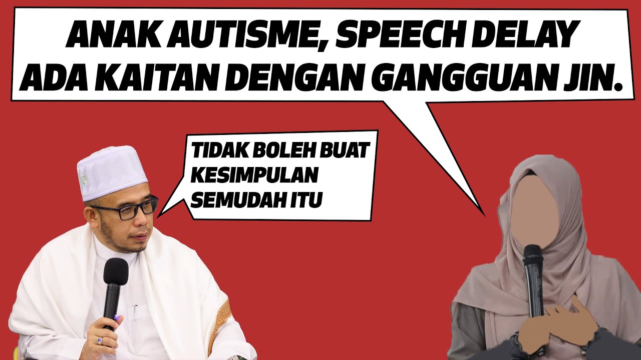 Anak Autisme, Speech Delay Ada kaitan Dengan Gangguan Jin? Tonton Jawapan Dr MAZA
