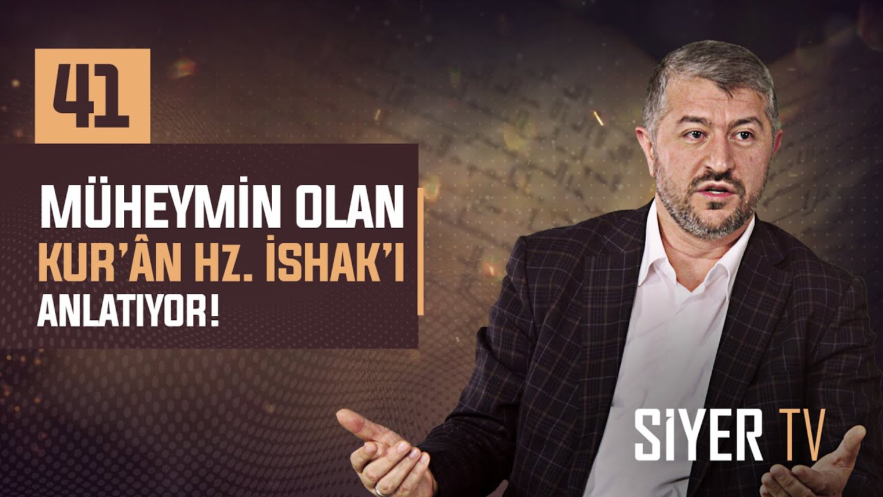 Müheymin Olan Kur'ân Hz. İshak'ı Anlatıyor! | Muhammed Emin Yıldırım
