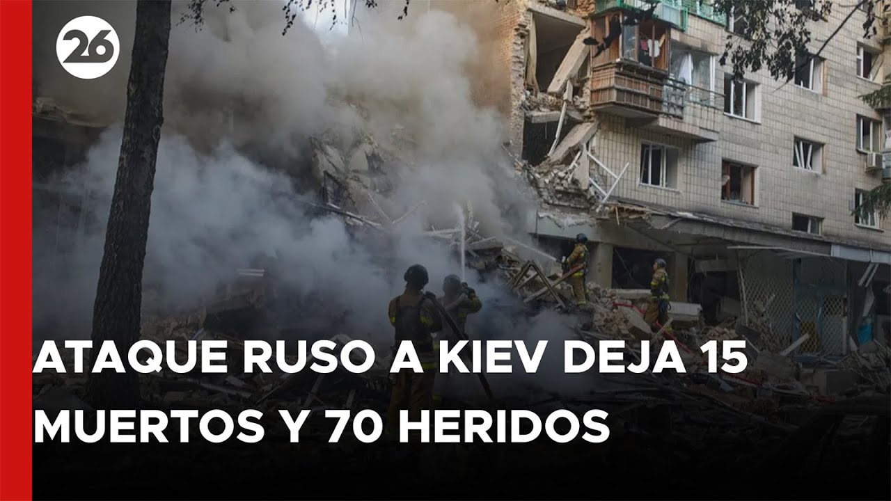 Ataque ruso a Kiev: al menos 15 muertos y más de 70 heridos tras bombardeo masivo