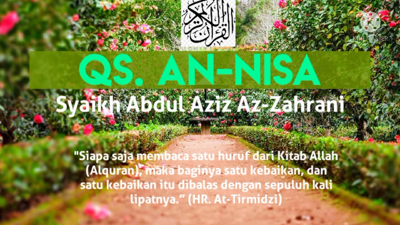 Surat An-Nisa - Syaikh Abdul Aziz Az-Zahrani | Murotal Penyejuk Hati