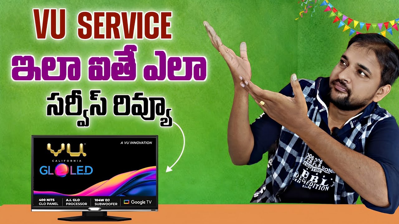 Vu Service review || vu 43inch tv service review || mouli tech in telugu ||