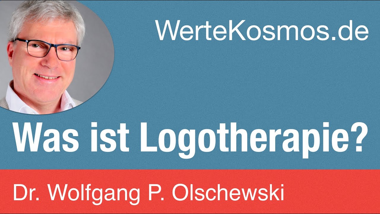 Was ist Logotherapie?