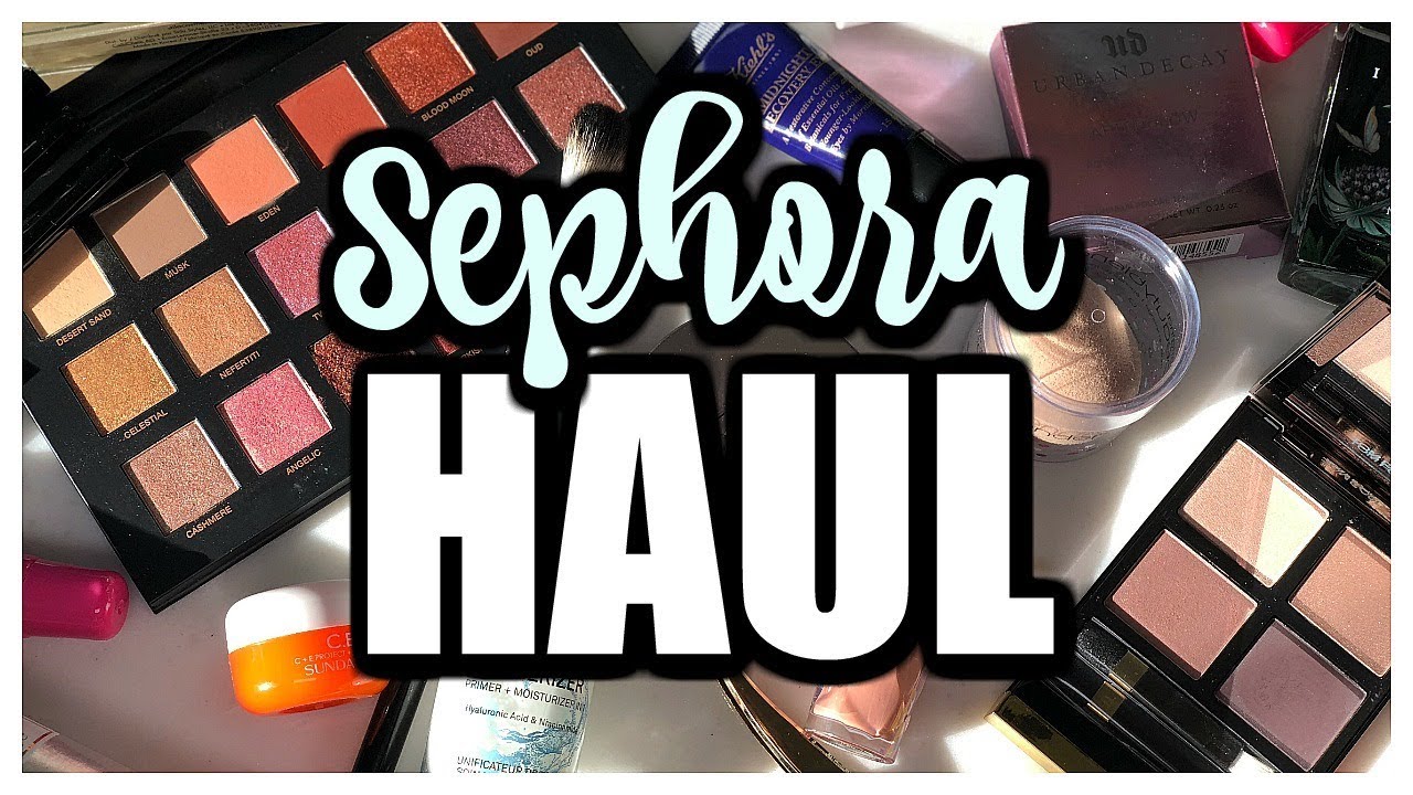 Sephora VIB Haul | 2017