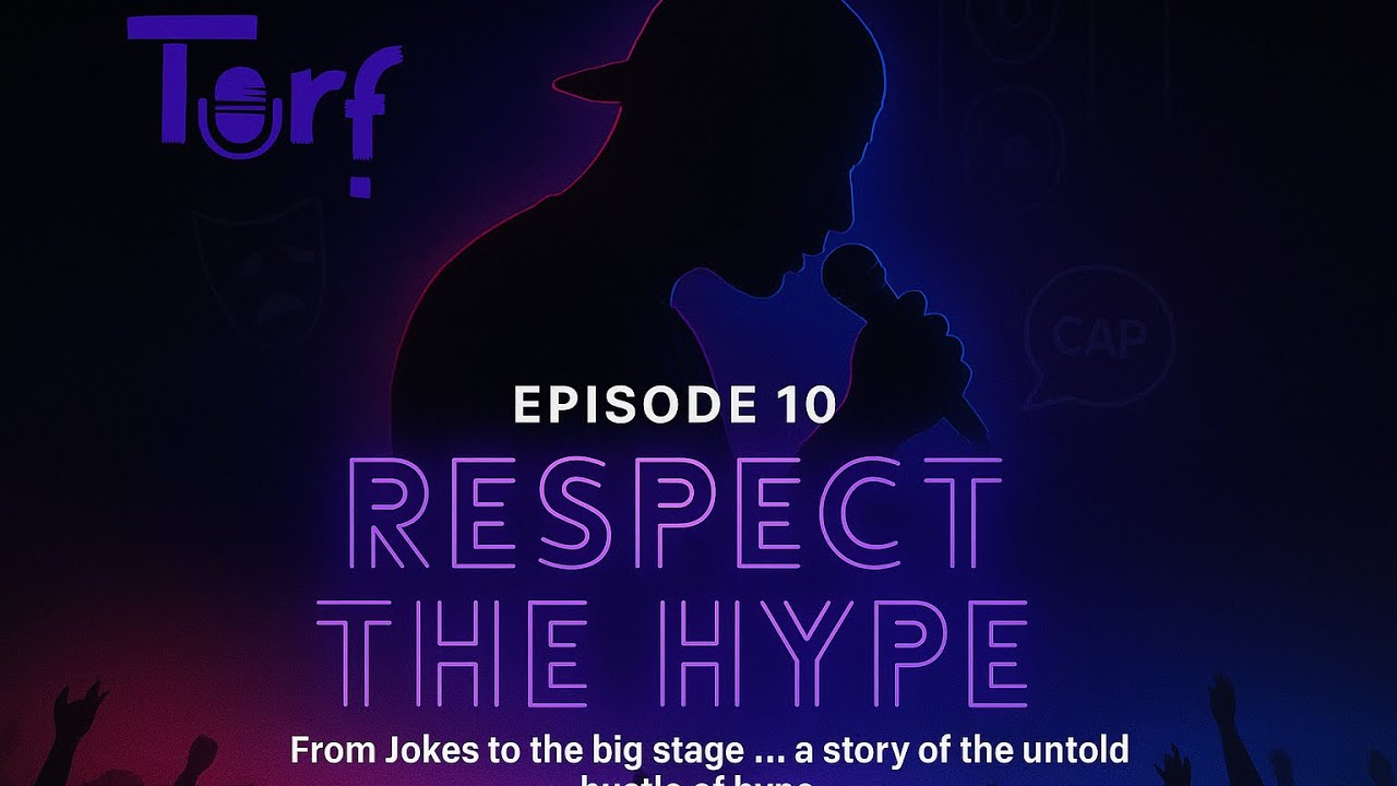 EPISODE 10 - RESPECT THE HYPE | Turf Talk Podcast