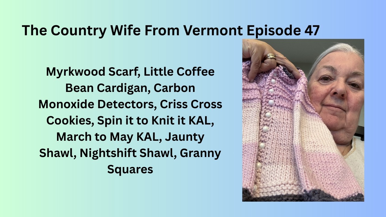 The Country Wife From Vermont Episode 47