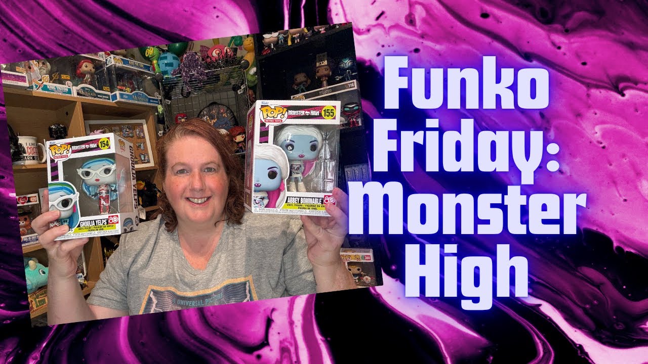 Funko Friday: Monster High Funko POP! | Mattel |