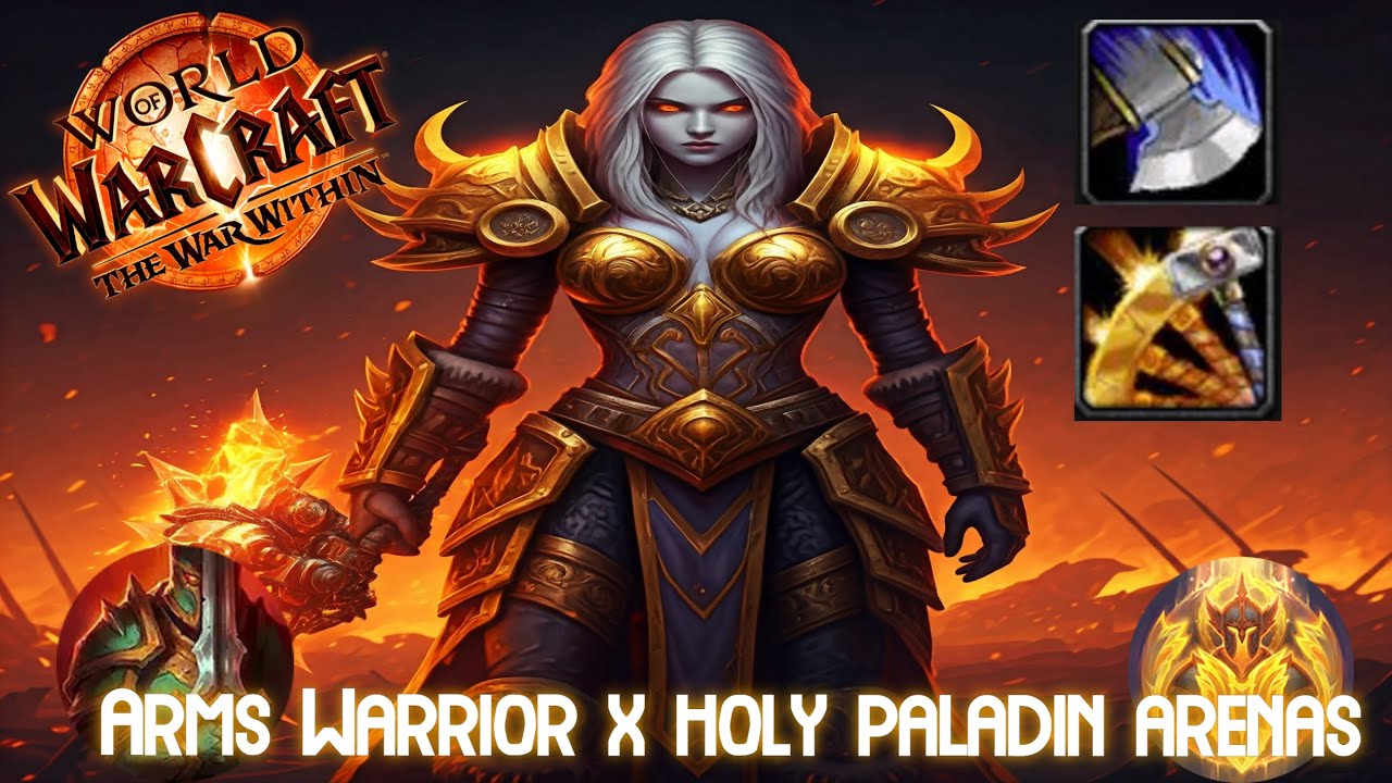 Colossus ARMS WARRIOR x Lightsmith HOLY PALADIN Arenas | TWW PvP
