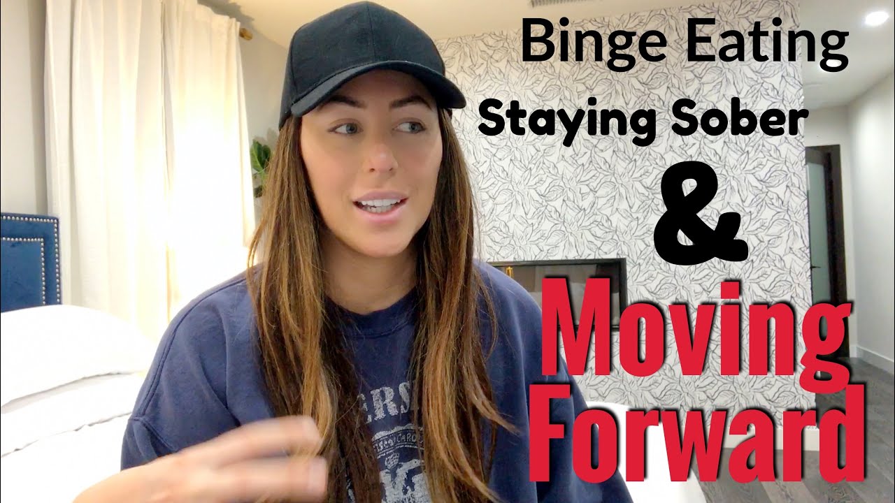 Binge Eating, Staying Sober & Moving Forward- Weight Loss Vlog