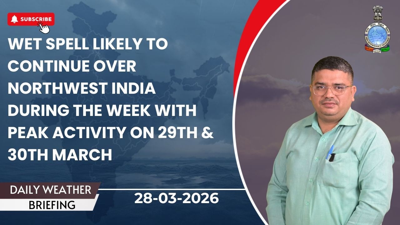 Wet spell likely to continue over northwest India during the week with peak activity on 29 & 30 Mar