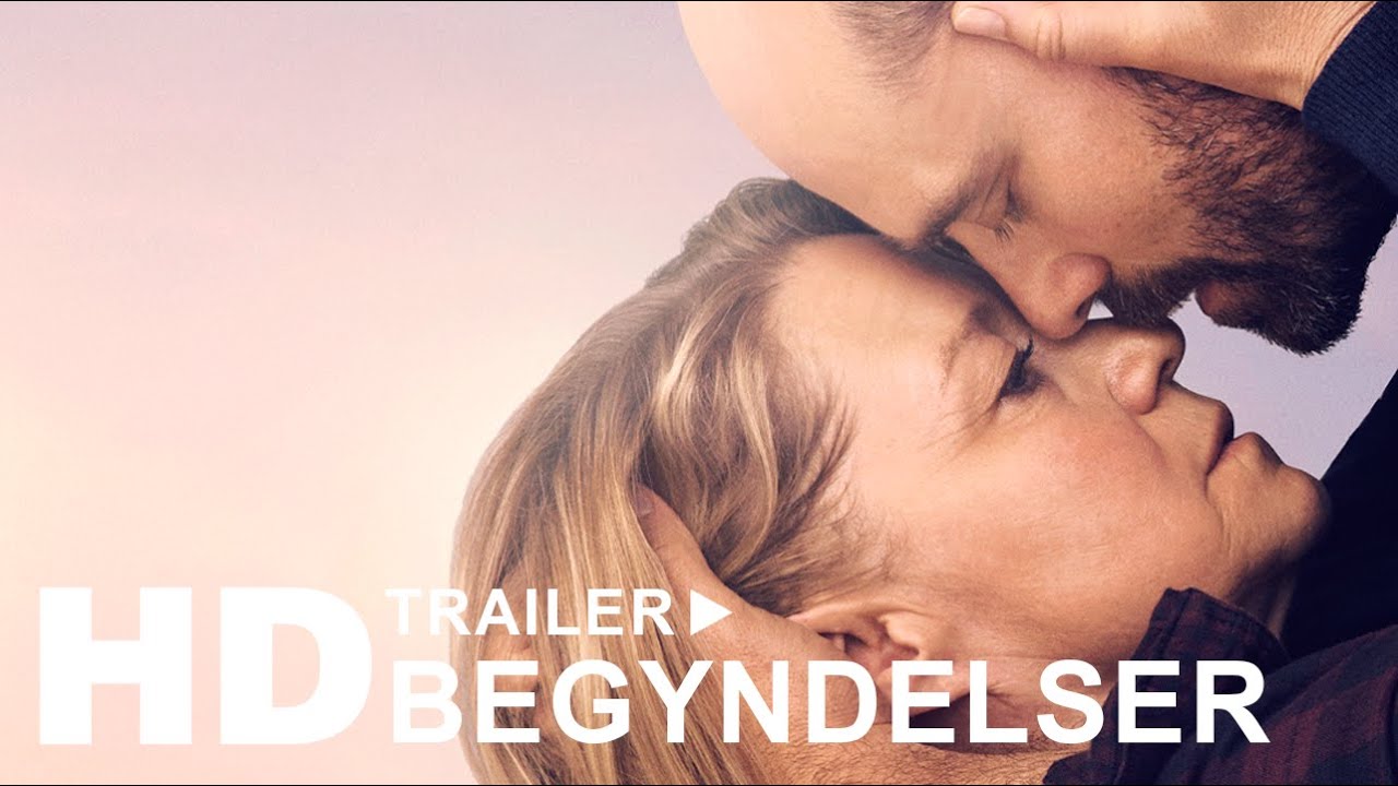 BEGYNDELSER trailer - I biograferne nu!