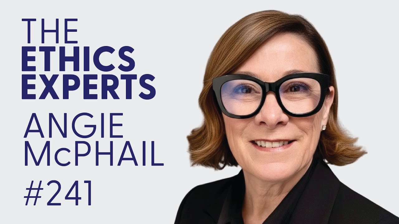 Angie McPhail | The Ethics Experts Podcast #241