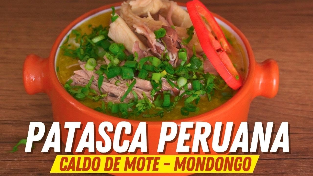 Patasca Peruana: El Reconfortante Caldo de Mote y Mondongo