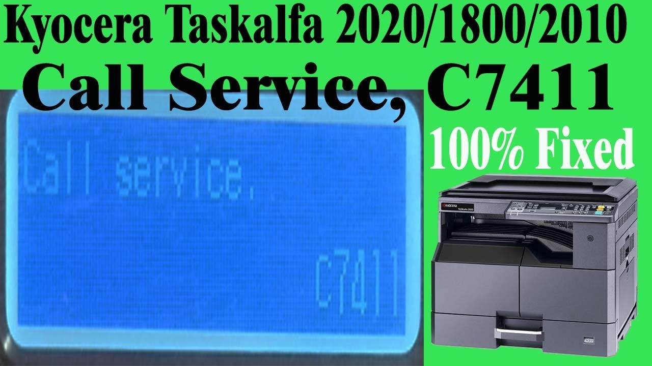 kyocera taskalfa 2020 Call Service, C7411 problem Solved ||