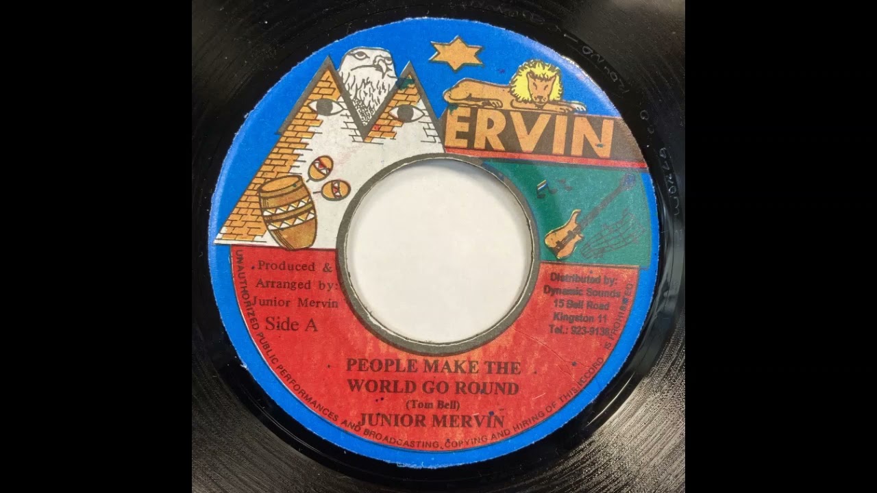JUNIOR MERVIN - PEOPLE MAKE THE WORLD GO ROUND