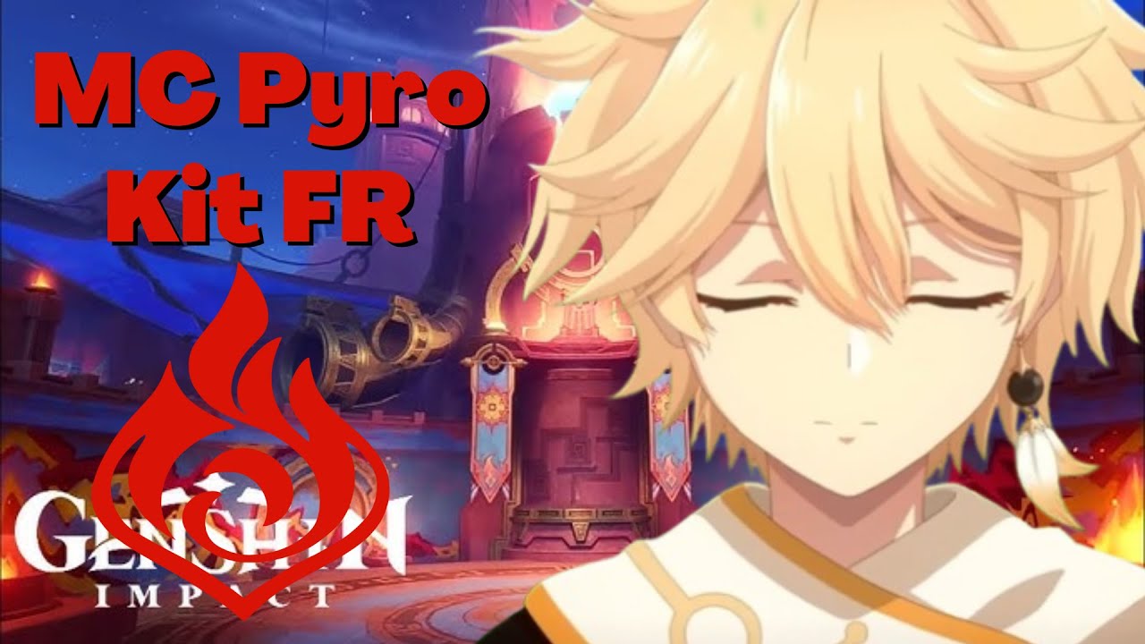 Analyse kit MC Pyro genshin FR Arme Constellation et Artéfact