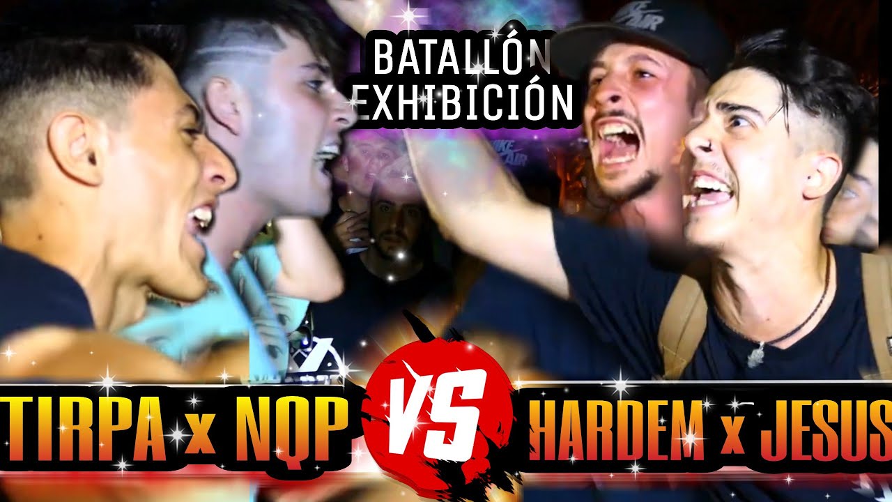 TIRPA y NQP vs HARDEM y JESUS LC | *BATALLON DE EXHIBICIÓN* | OKE DUAL STREET