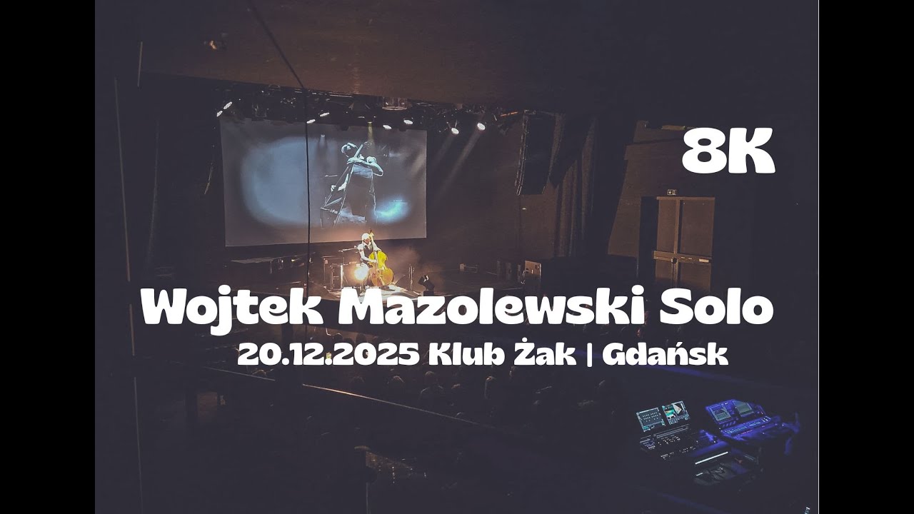 Wojtek Mazolewski Solo | Klub Żak | Gdańsk 20.12.2025