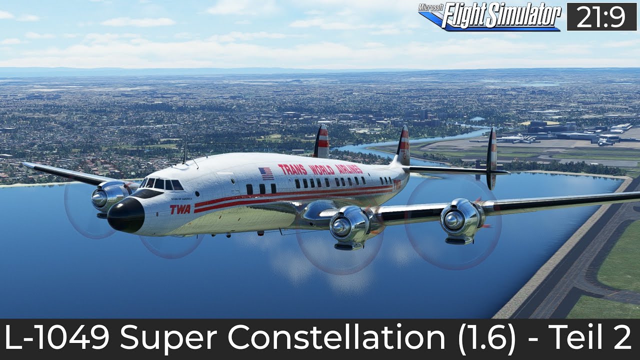 L-1049 Super Constellation (1.6) - Takeoff, Climb & Cruise ★ FLIGHT SIMULATOR Deutsch