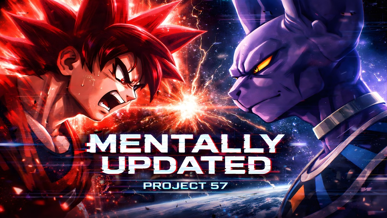 MENTALLY UPDATED – Dragon Ball AMV | Project 57