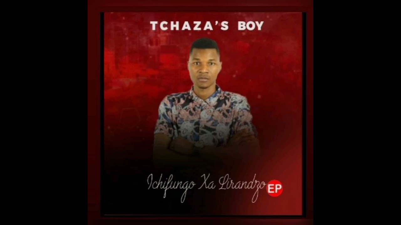 Tchaza's Boy lissima (2022 audio video Machava news so9vidades) album