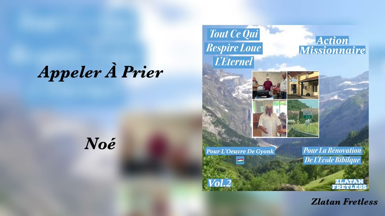 Appeler À Prier - Noé - Nouvelle Album 2024