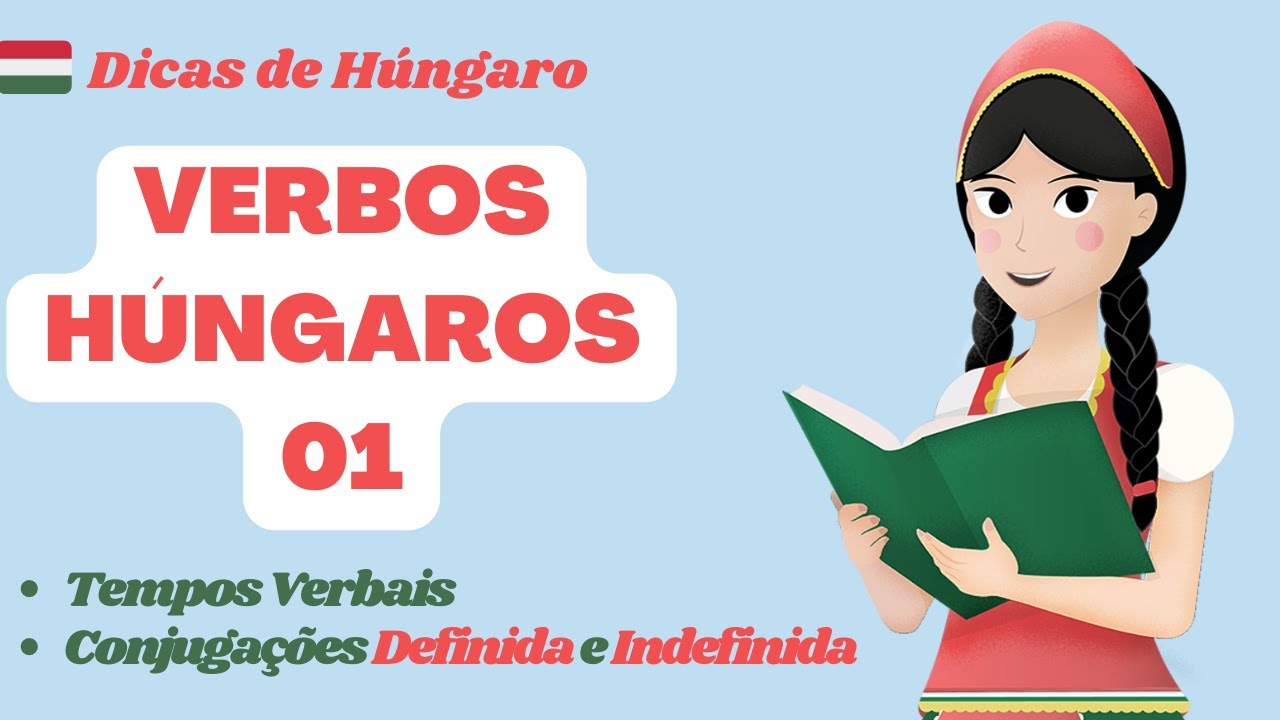 VERBOS HÚNGAROS 01 - Estudar Húngaro