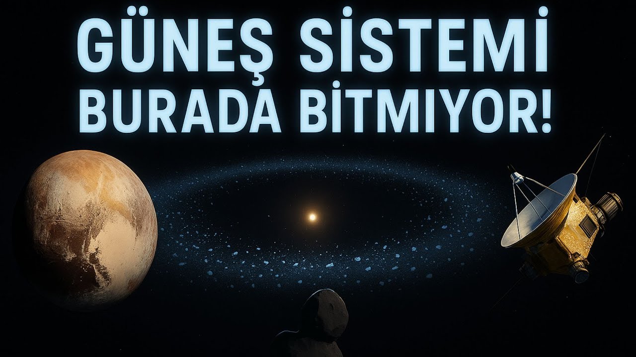 NASA'nın G&uuml;neş Sisteminin Sınırında Keşfettiği Tuhaf D&uuml;nyalar | Kuiper Kuşağı Nesneleri!