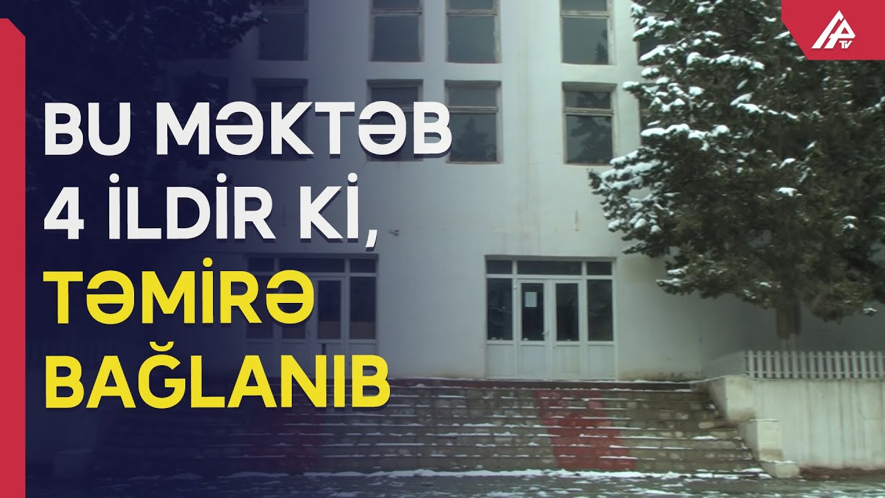 Bir dəfə bağlanan məktəb... Bir də açılacaqmı?! – APA TV