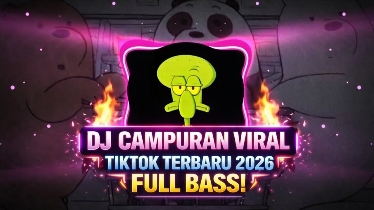 DJ CAMPURAN VIRAL TIK TOK TERBARU 2026 FULL BASS JEDAG JEDUG MENGKANE PALING DI CARI 