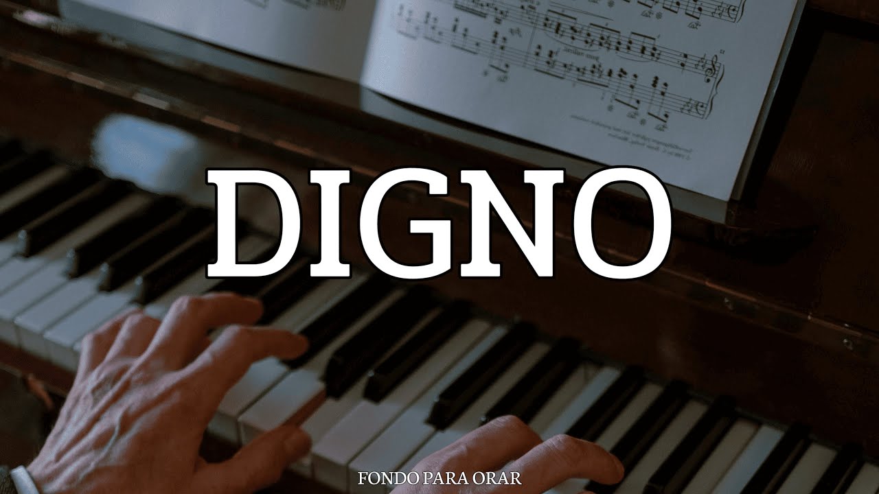 MUSICA INSTRUMENTAL // DIGNO // PIANO PARA ADORAR//PREDICAR