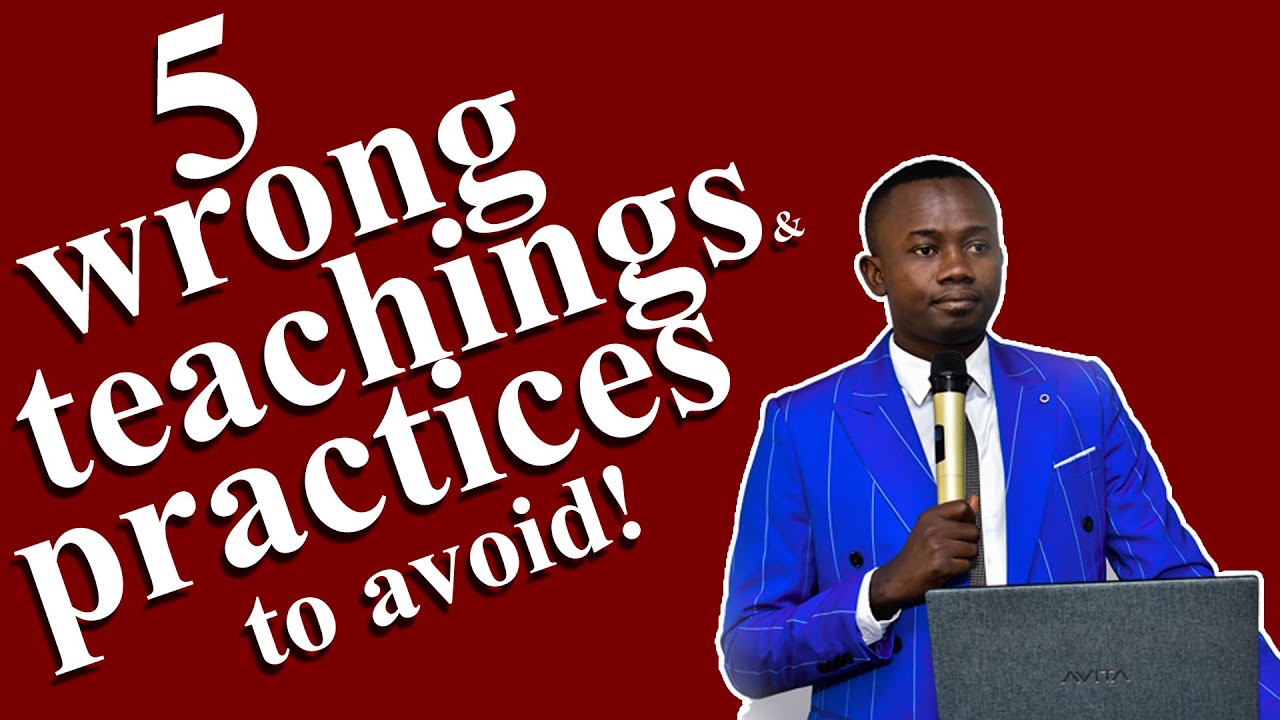 5 Wrong Teachings and Practices in the African Church You Must avoid!