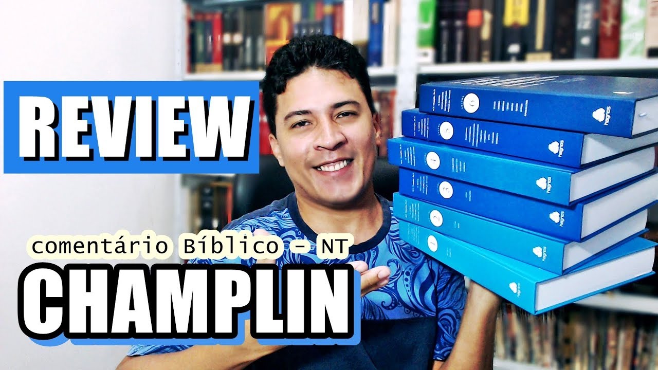 Comentário Bíblico do Novo Testamento Champlin - REVIEW
