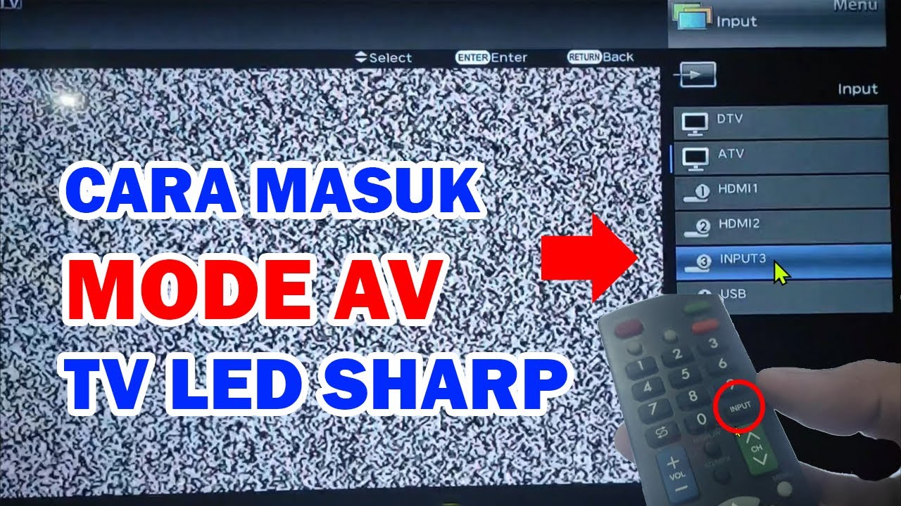 CARA MASUK MODE AV TV LED SHARP