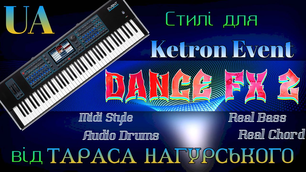 USER Style - DANCE FX 2   (Ketron Event)