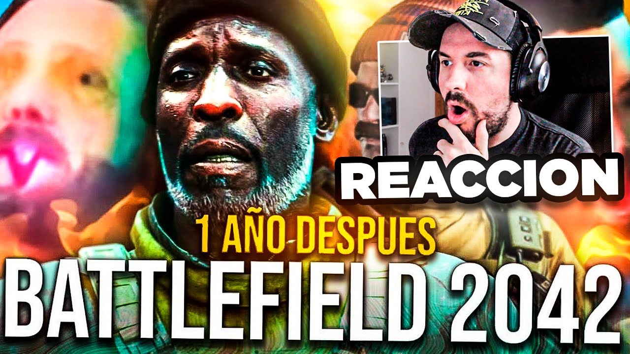 Así es Battlfield 2042 - 1 AÑO DESPUÉS *Reacción*