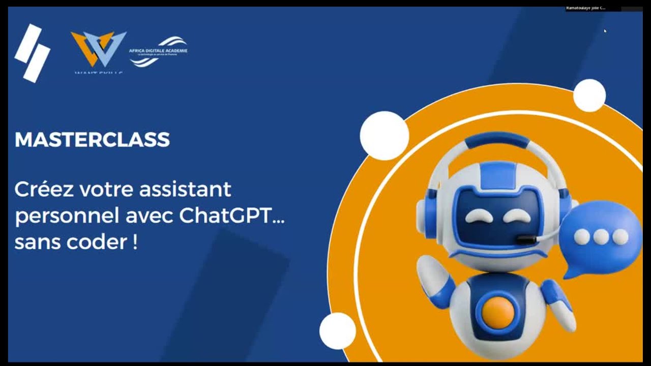 MASTERCLASS [Rediff] Crée ton Assistant Personnel avec ChatGPT en 1h Débutant (sans coder)